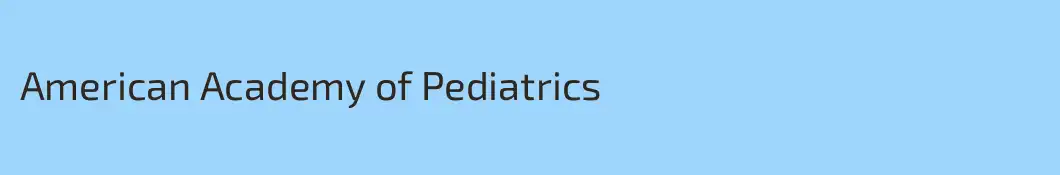 American Academy of Pediatrics
